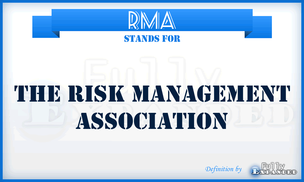 RMA - The Risk Management Association