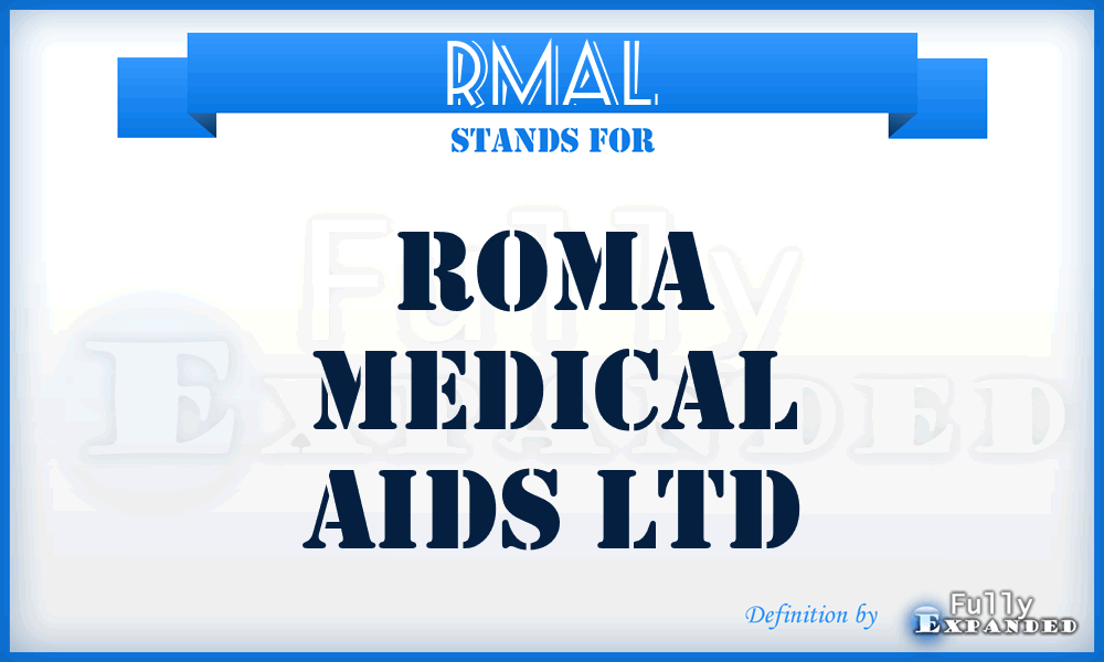 RMAL - Roma Medical Aids Ltd