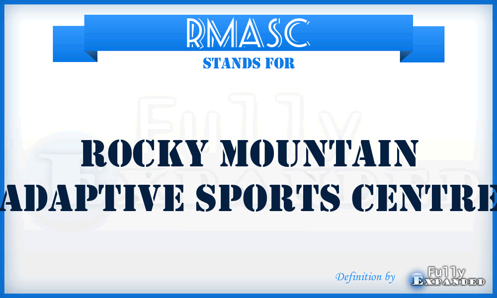 RMASC - Rocky Mountain Adaptive Sports Centre