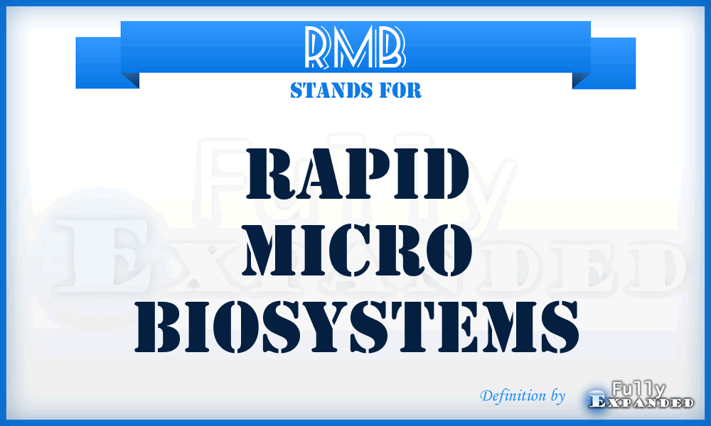 RMB - Rapid Micro Biosystems