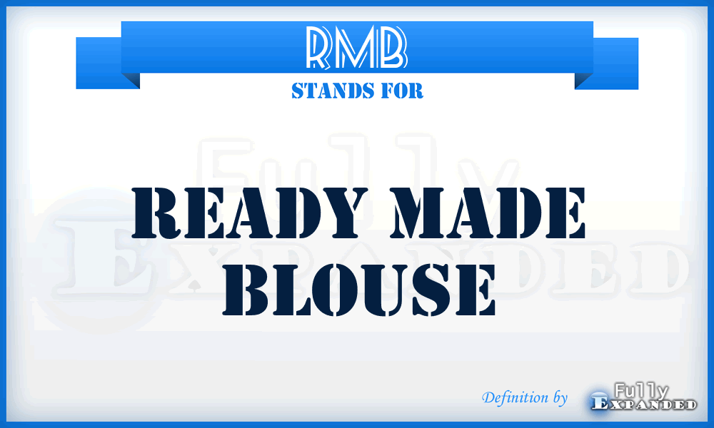 RMB - Ready Made Blouse