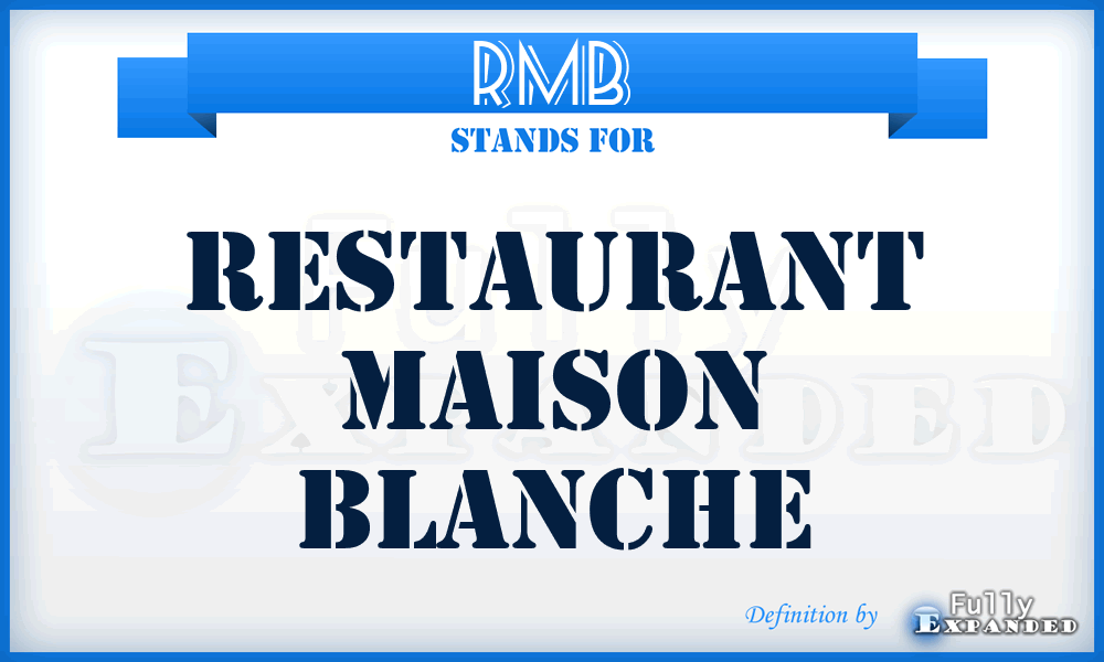 RMB - Restaurant Maison Blanche