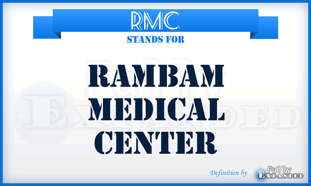 RMC - Rambam Medical Center