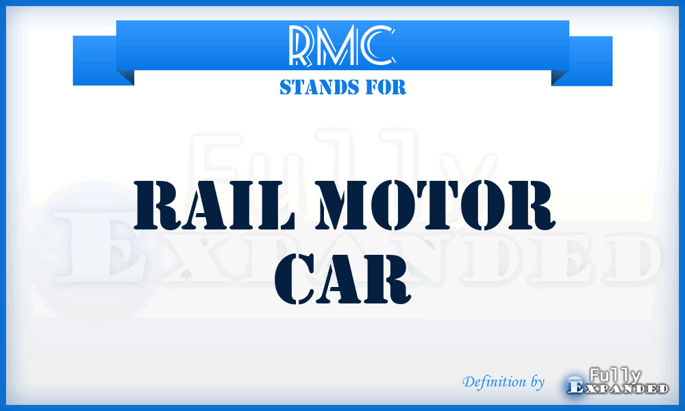 RMC - Rail Motor Car