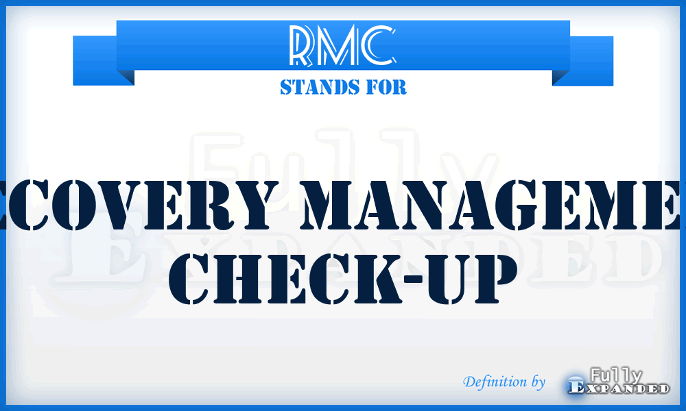 RMC - Recovery Management Check-up