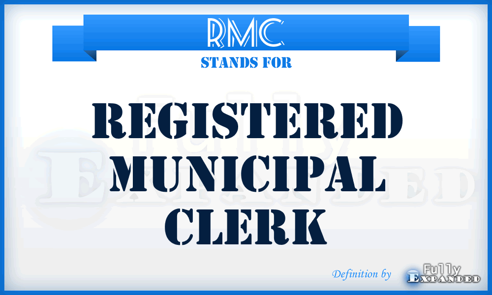 RMC - Registered Municipal Clerk