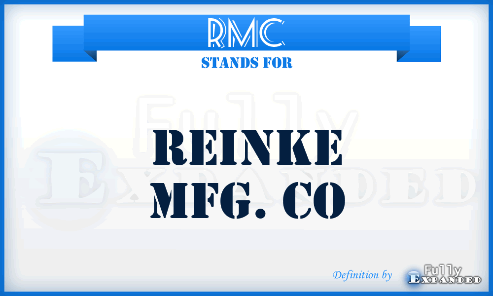 RMC - Reinke Mfg. Co
