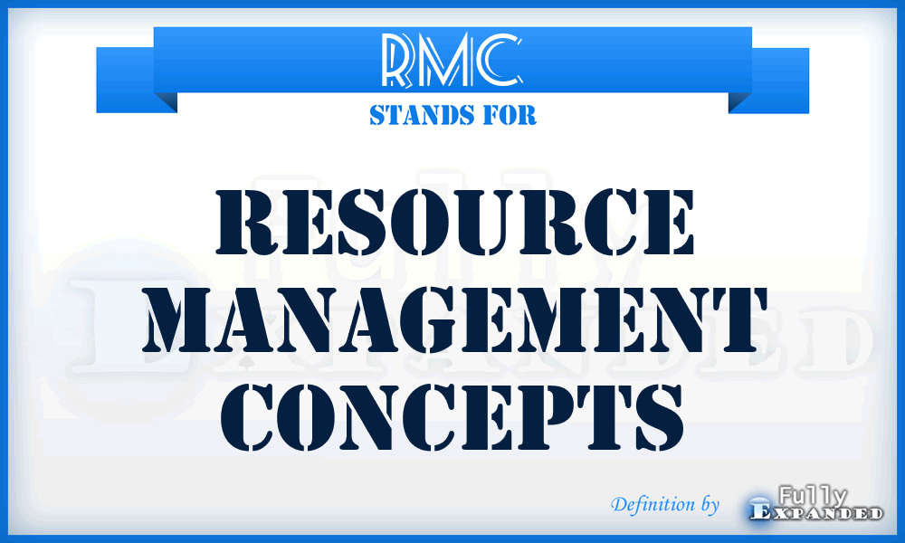 RMC - Resource Management Concepts