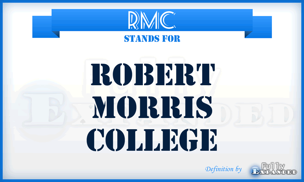 RMC - Robert Morris College