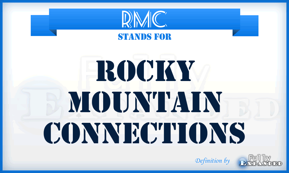 RMC - Rocky Mountain Connections