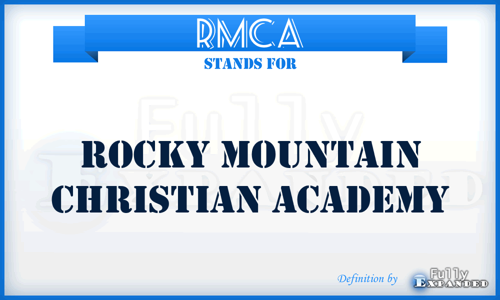 RMCA - Rocky Mountain Christian Academy