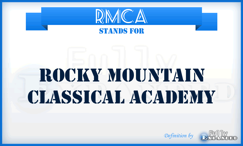 RMCA - Rocky Mountain Classical Academy