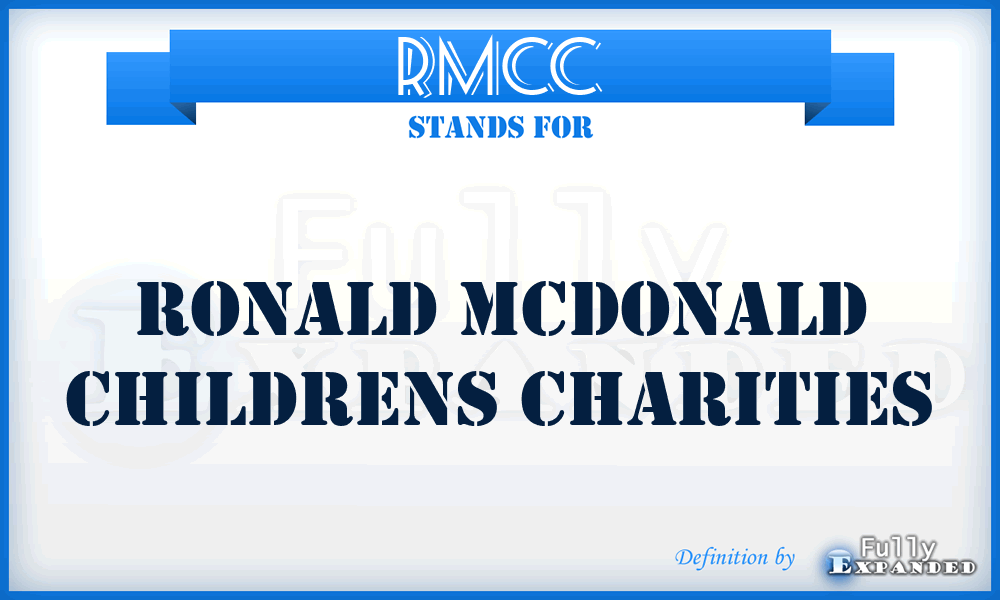 RMCC - Ronald Mcdonald Childrens Charities