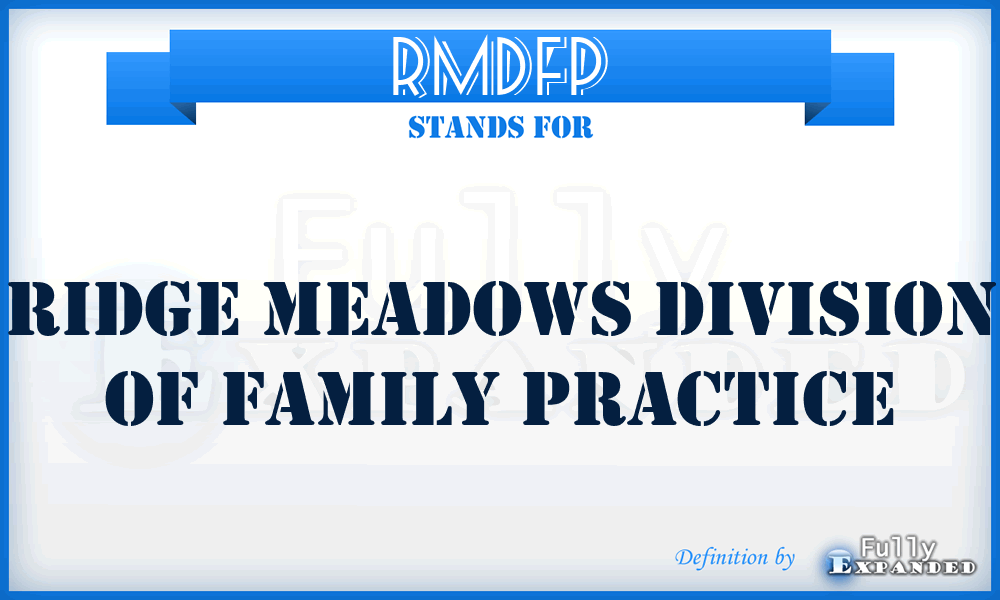 RMDFP - Ridge Meadows Division of Family Practice