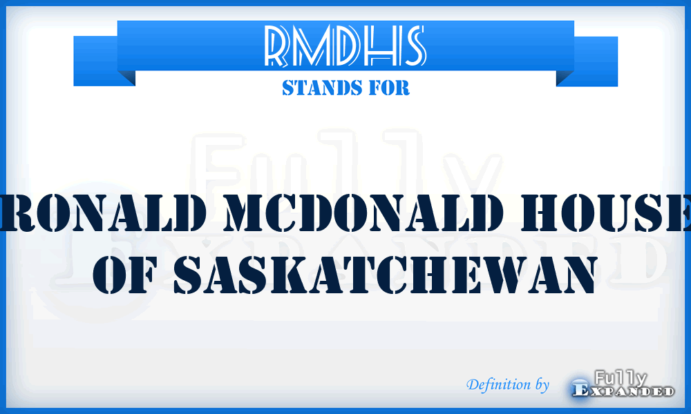 RMDHS - Ronald McDonald House of Saskatchewan