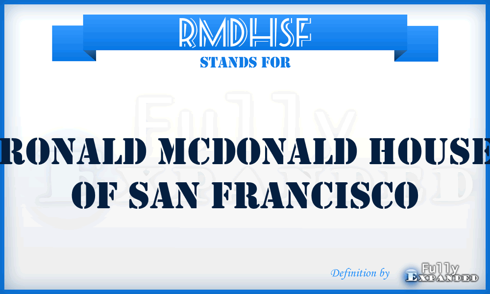 RMDHSF - Ronald McDonald House of San Francisco