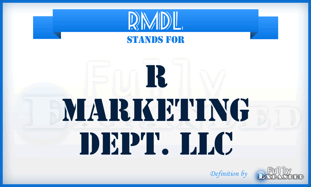 RMDL - R Marketing Dept. LLC