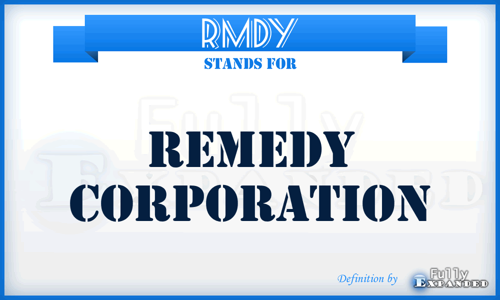 RMDY - Remedy Corporation