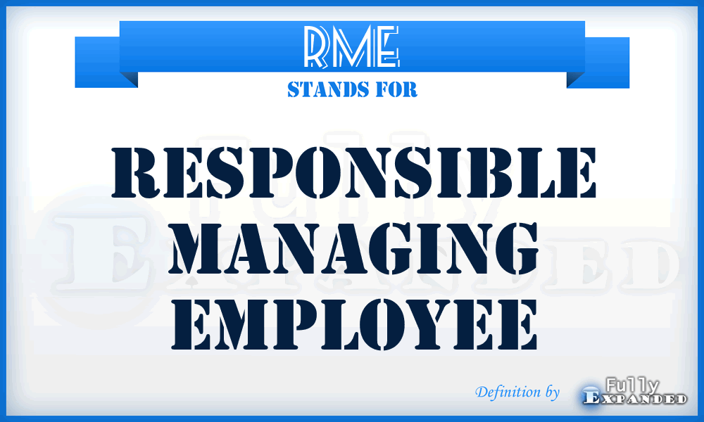 RME - Responsible Managing Employee