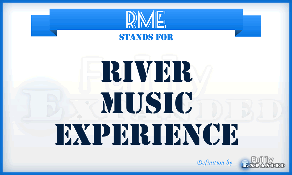 RME - River Music Experience