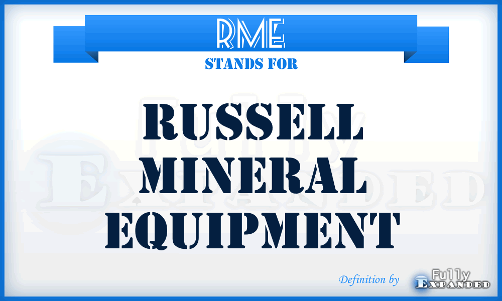 RME - Russell Mineral Equipment