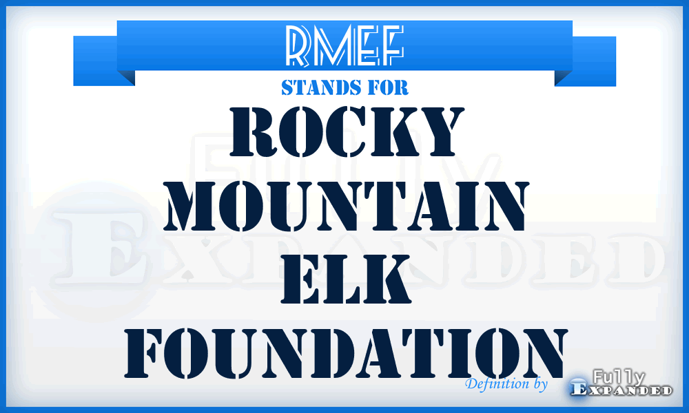 RMEF - Rocky Mountain Elk Foundation