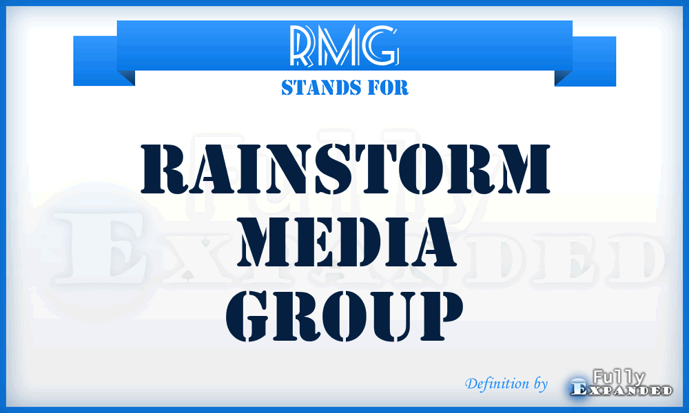 RMG - Rainstorm Media Group