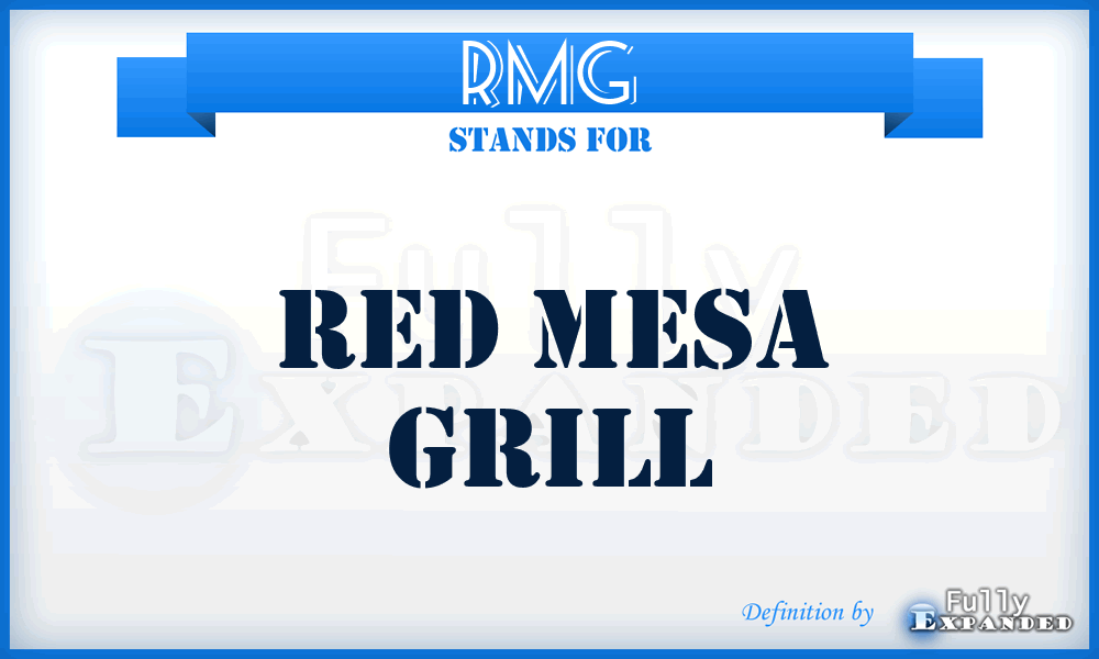 RMG - Red Mesa Grill