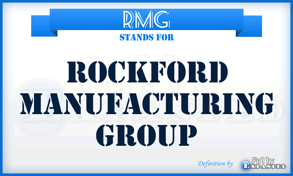 RMG - Rockford Manufacturing Group