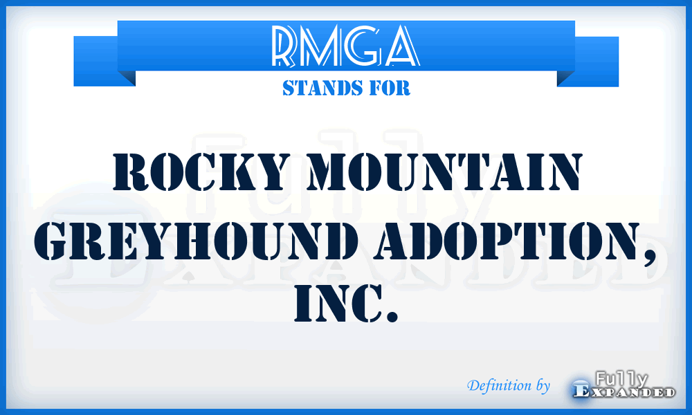 RMGA - Rocky Mountain Greyhound Adoption, Inc.