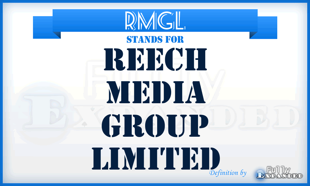 RMGL - Reech Media Group Limited