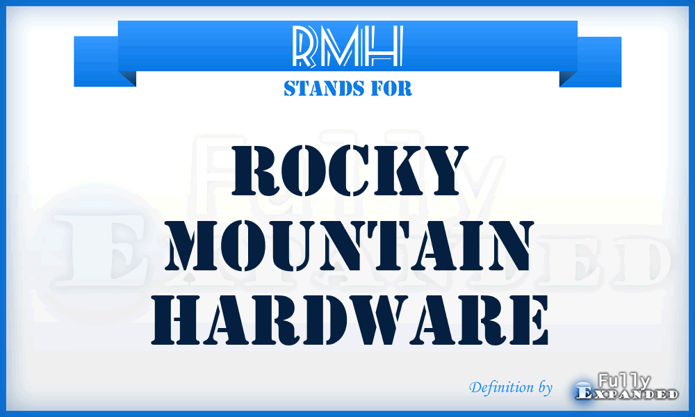 RMH - Rocky Mountain Hardware