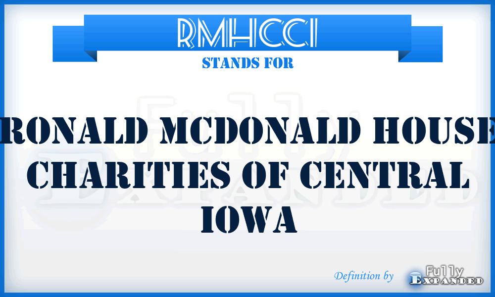 RMHCCI - Ronald Mcdonald House Charities of Central Iowa