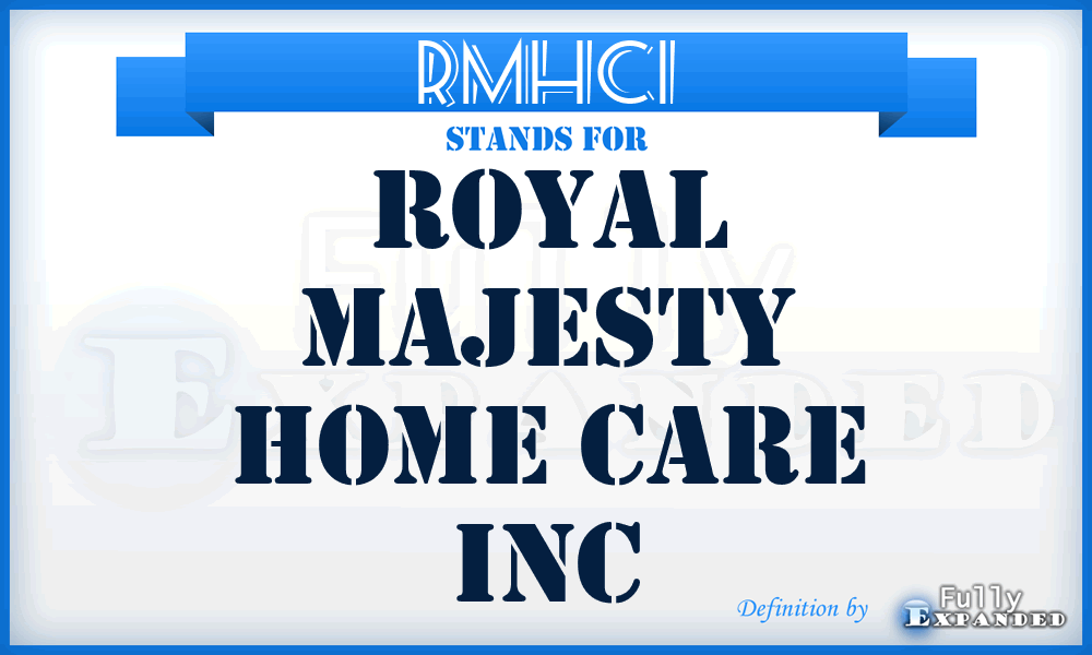 RMHCI - Royal Majesty Home Care Inc