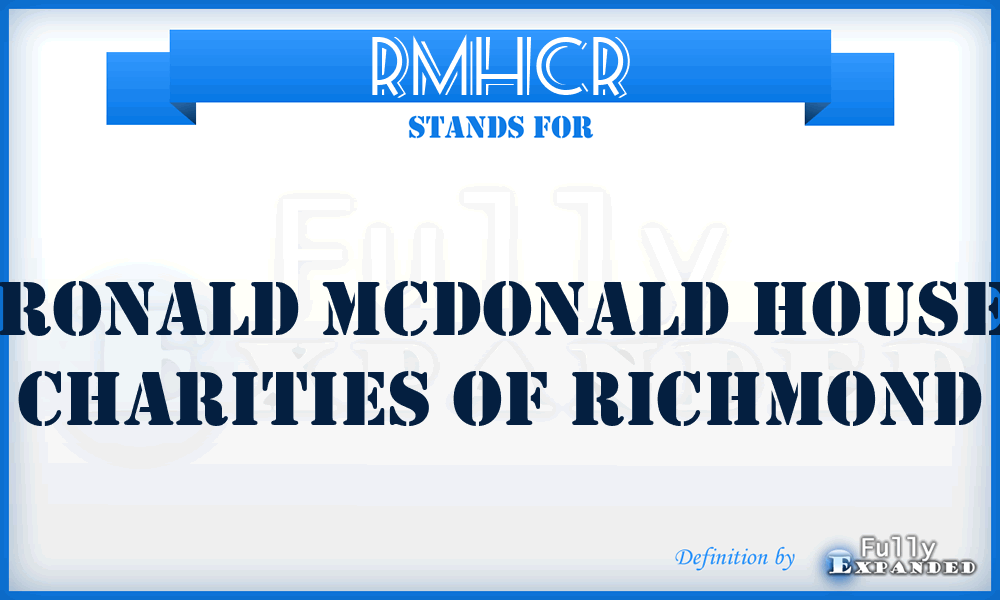 RMHCR - Ronald Mcdonald House Charities of Richmond