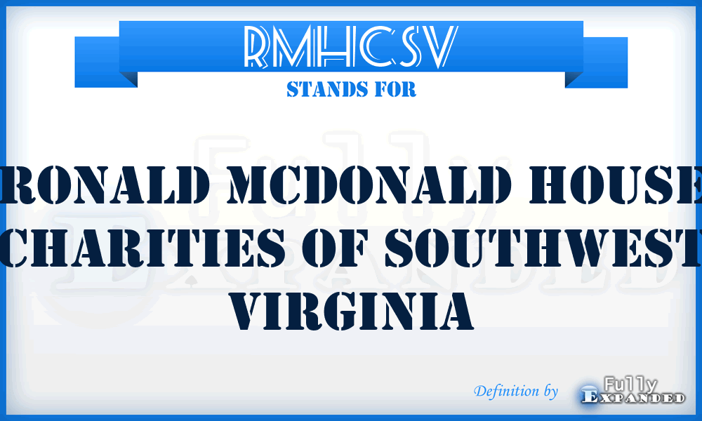 RMHCSV - Ronald Mcdonald House Charities of Southwest Virginia