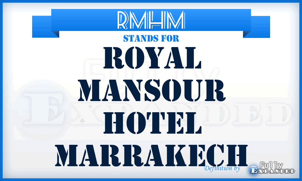 RMHM - Royal Mansour Hotel Marrakech