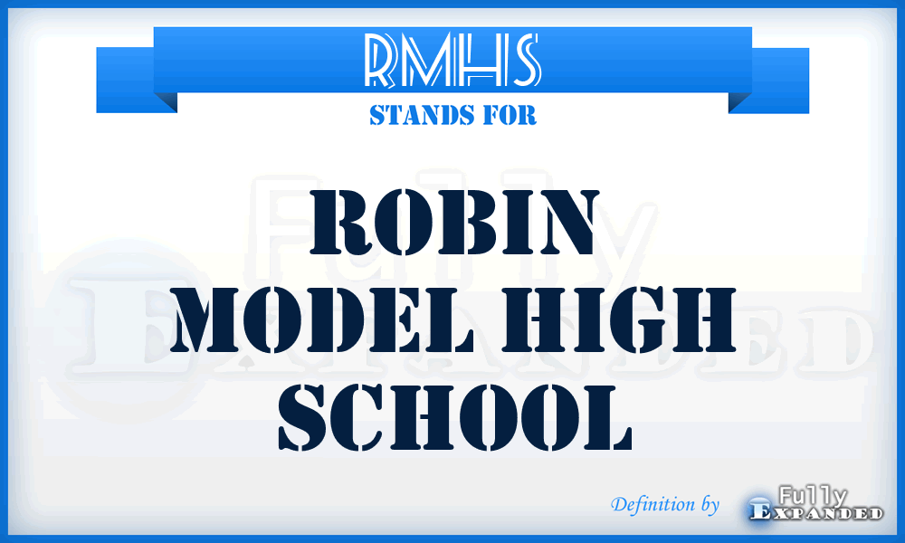 RMHS - Robin Model High School