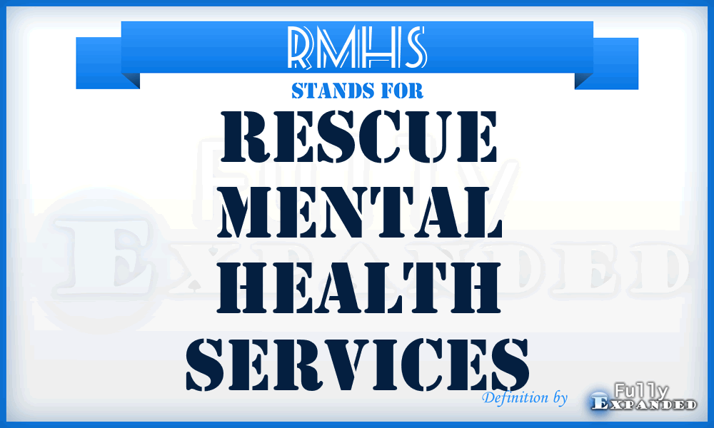 RMHS - Rescue Mental Health Services