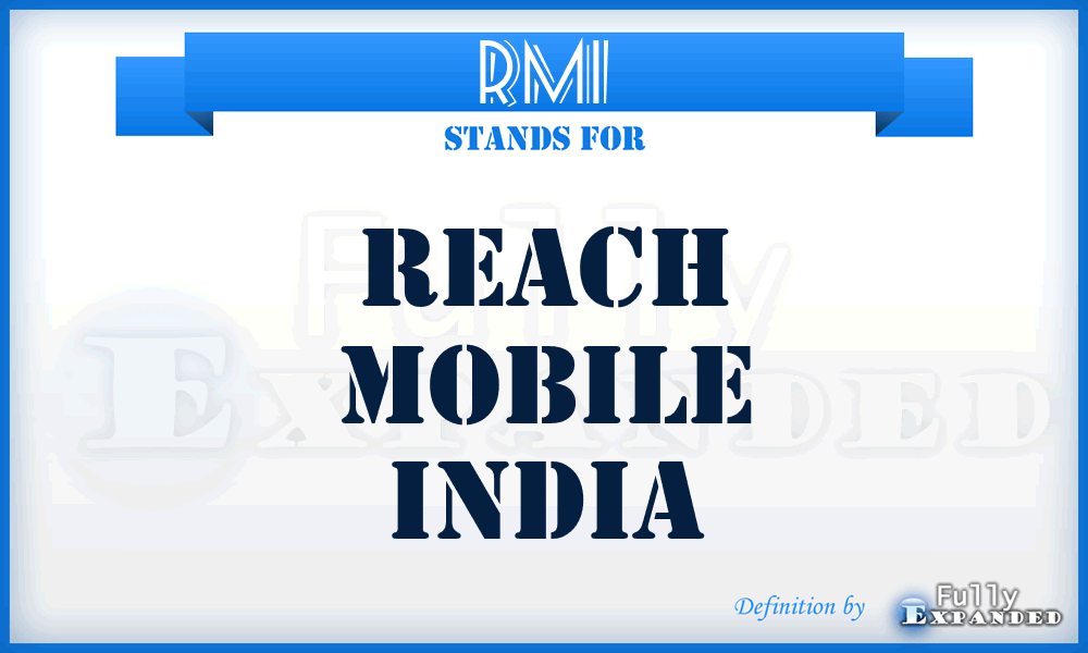 RMI - Reach Mobile India