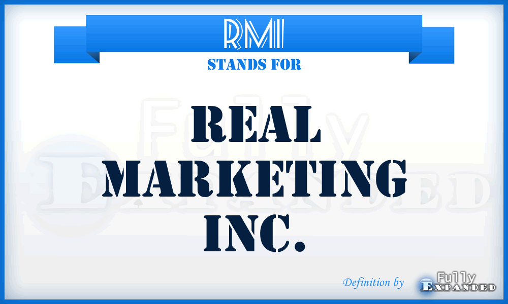 RMI - Real Marketing Inc.