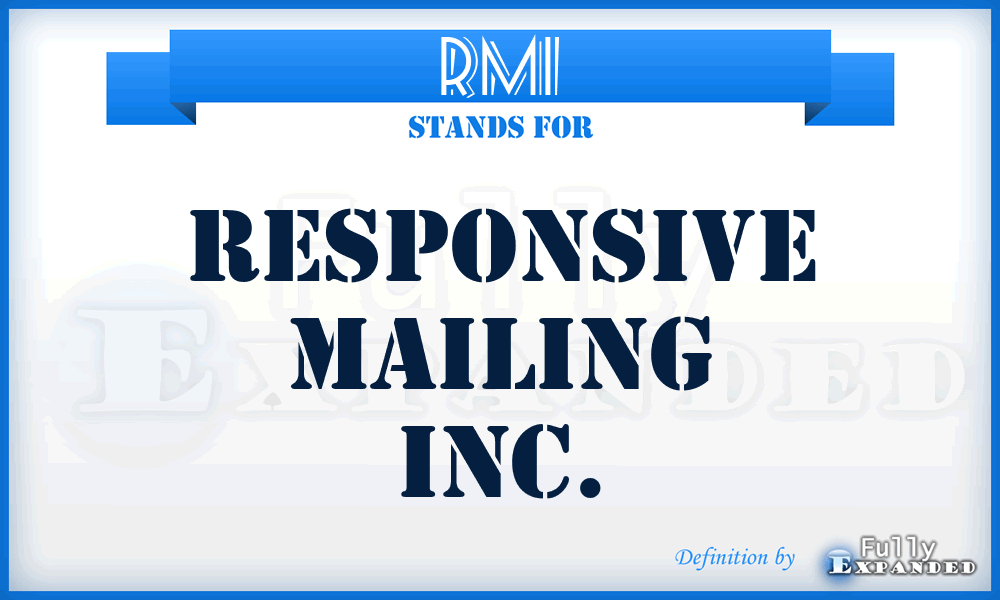 RMI - Responsive Mailing Inc.