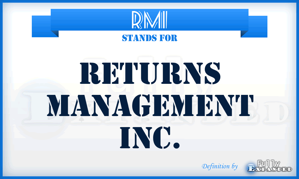 RMI - Returns Management Inc.