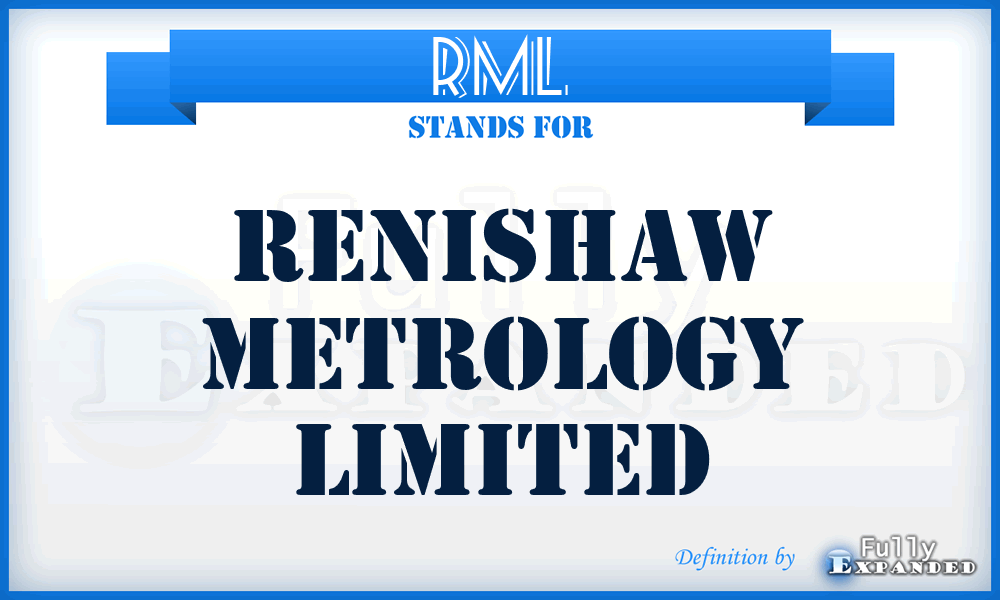 RML - Renishaw Metrology Limited