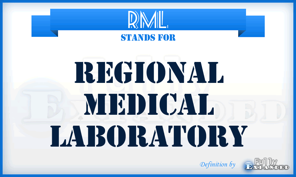 RML - Regional Medical Laboratory