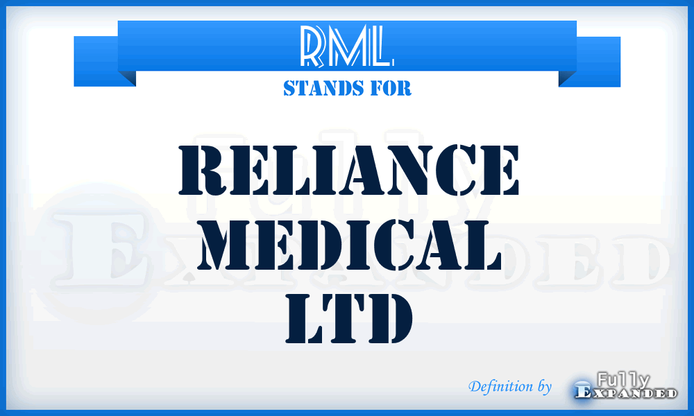 RML - Reliance Medical Ltd