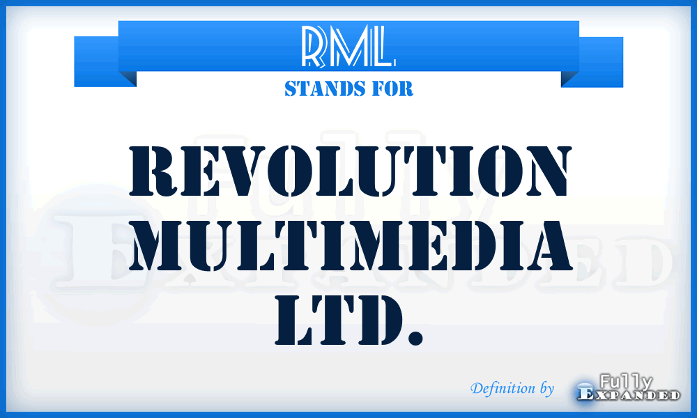 RML - Revolution Multimedia Ltd.