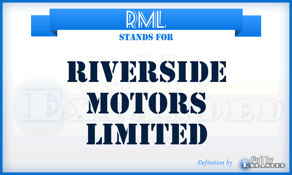 RML - Riverside Motors Limited