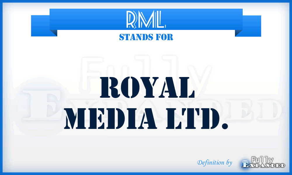 RML - Royal Media Ltd.