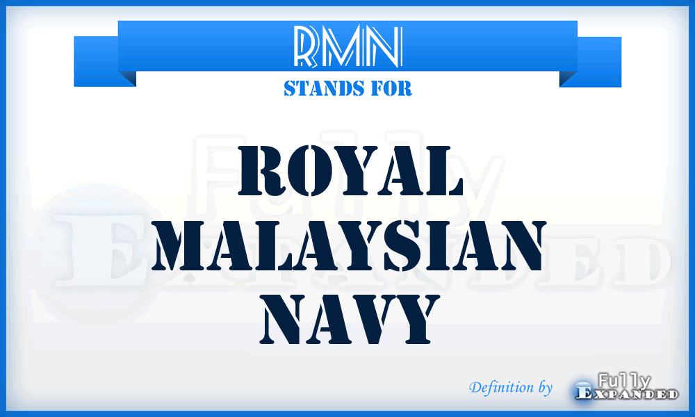 RMN - Royal Malaysian Navy